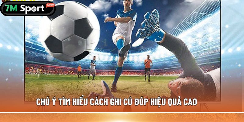Cú đúp trong bóng đá được hiểu như thế nào là đúng? 9 Chú ý tìm hiểu cách ghi cú đúp hiệu quả cao
