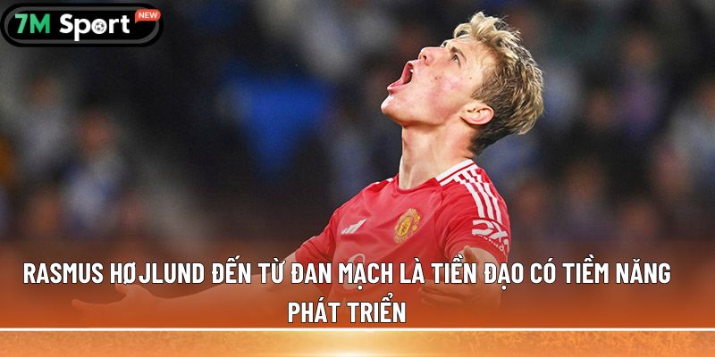 5 tiền đạo trẻ hay nhất thế giới, kỹ năng chuyên nghiệp 9 Rasmus Højlund đến từ Đan Mạch là tiền đạo có tiềm năng phát triển