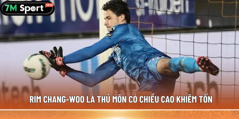 5 thủ môn lùn nhất thế giới có thể bạn chưa biết 8 Rim Chang-Woo là thủ môn có chiều cao khiêm tốn